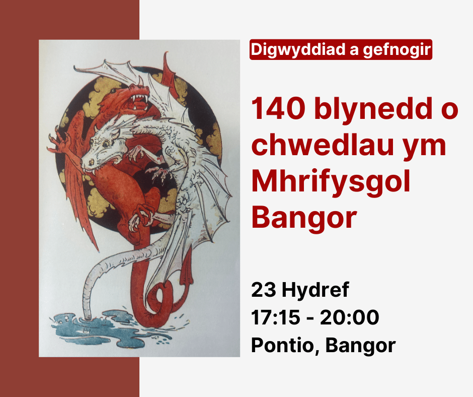 140 blynedd o chwedlau ym Mhrifysgol Bangor